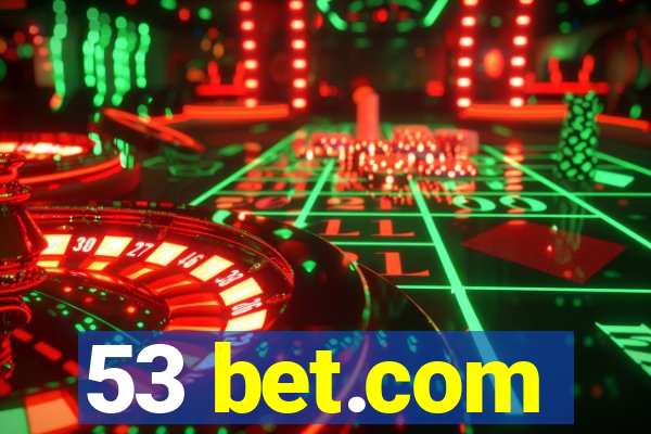 53 bet.com