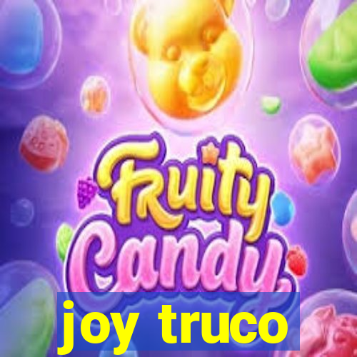 joy truco