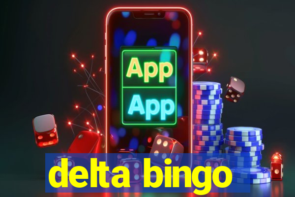 delta bingo