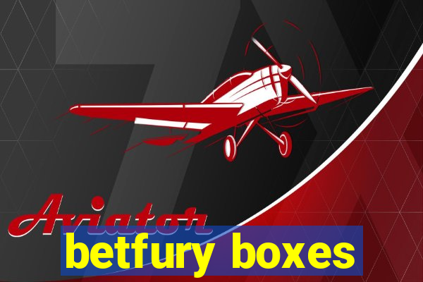 betfury boxes