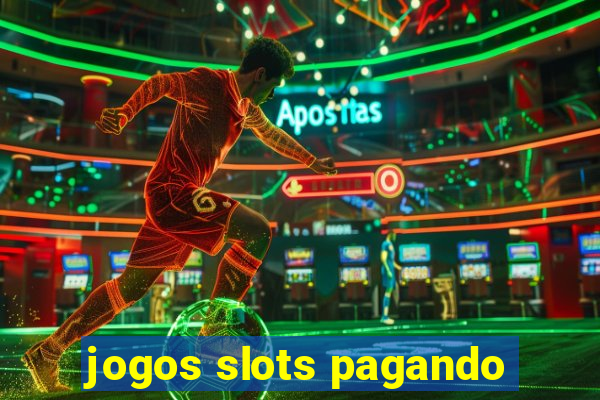 jogos slots pagando