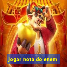 jogar nota do enem