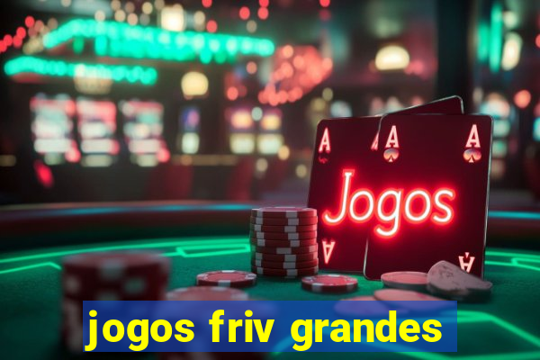 jogos friv grandes