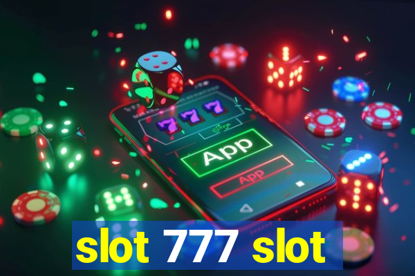 slot 777 slot