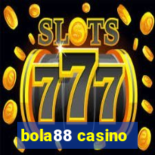 bola88 casino