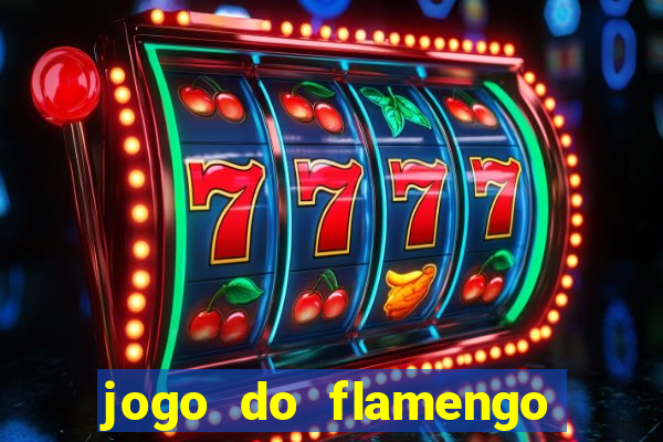 jogo do flamengo hoje globoplay