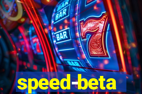 speed-beta