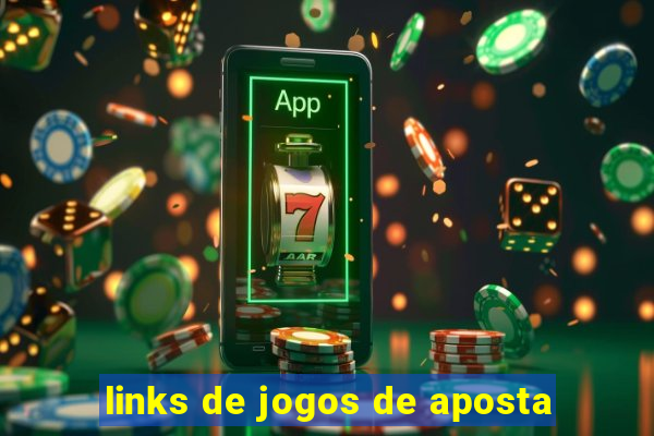 links de jogos de aposta