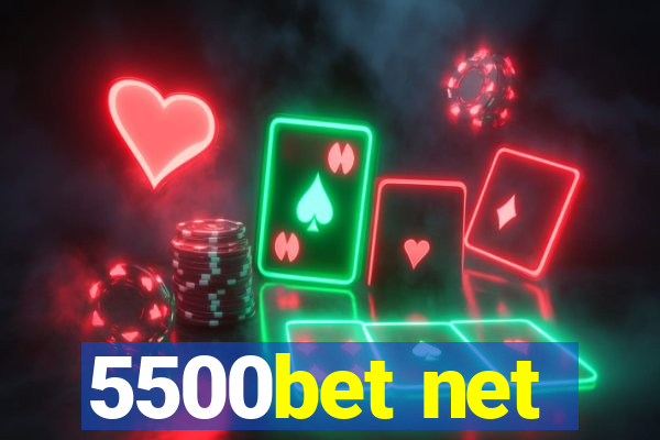 5500bet net