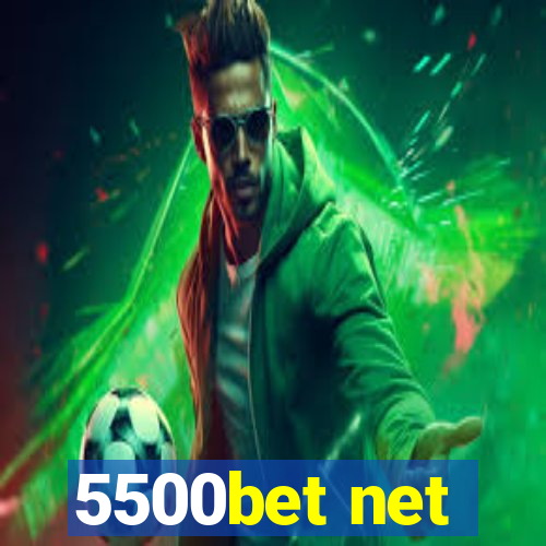 5500bet net