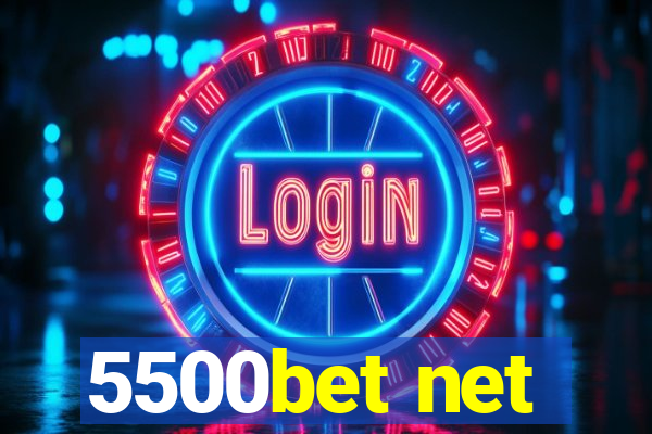 5500bet net