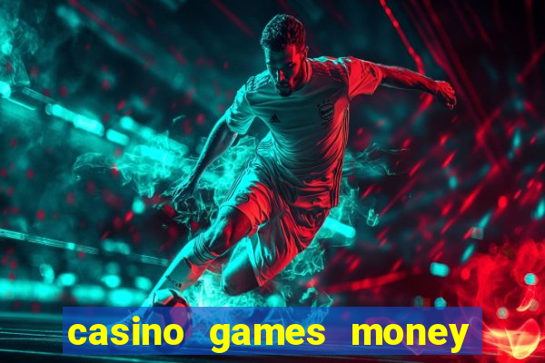 casino games money slots f4i57q