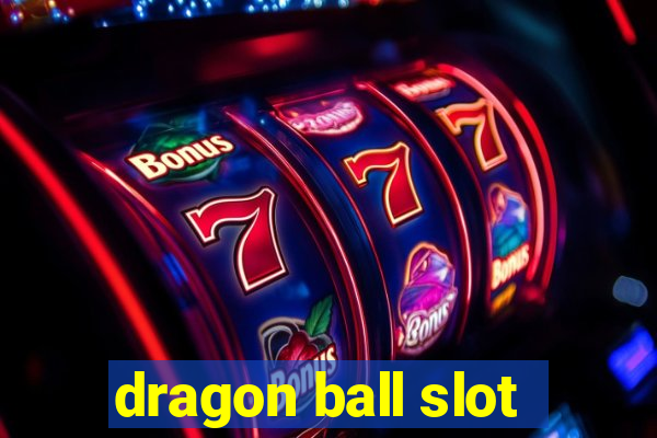 dragon ball slot