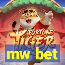 mw bet