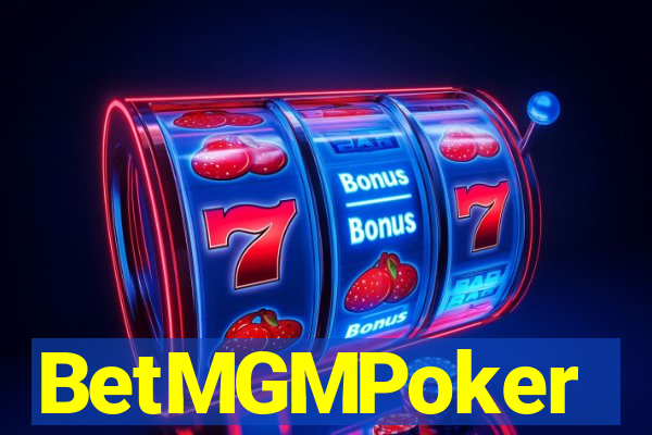 BetMGMPoker