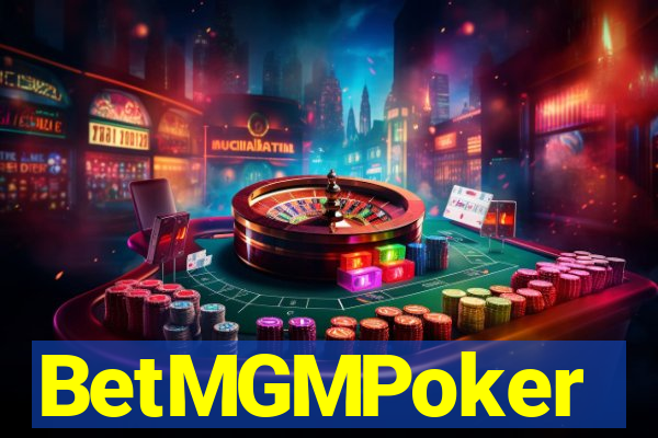 BetMGMPoker