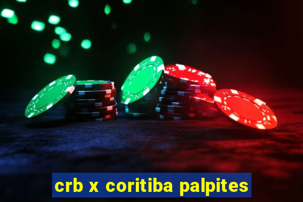 crb x coritiba palpites