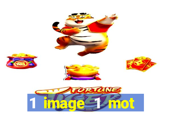 1 image 1 mot casino max