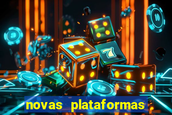 novas plataformas de apostas fortune tiger