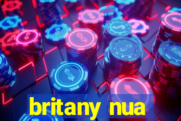 britany nua