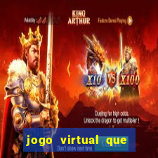 jogo virtual que ganha dinheiro