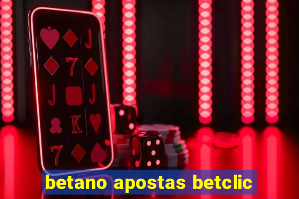 betano apostas betclic