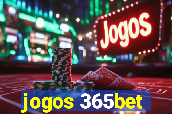 jogos 365bet