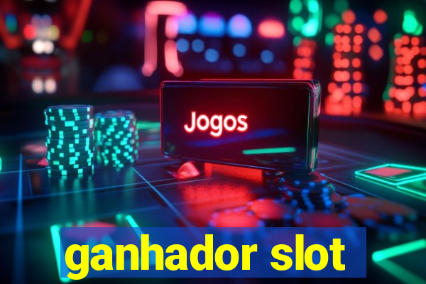 ganhador slot