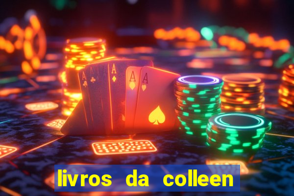 livros da colleen hoover pdf grátis tarde demais