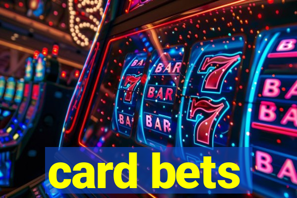 card bets