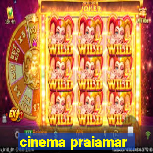 cinema praiamar