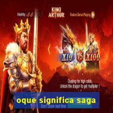 oque significa saga