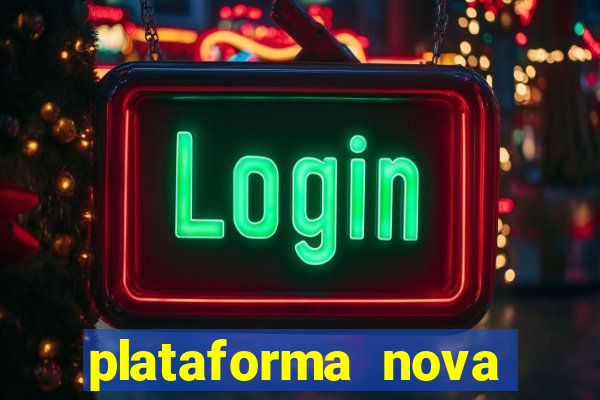 plataforma nova fortune tiger 2024