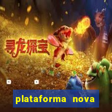 plataforma nova fortune tiger 2024