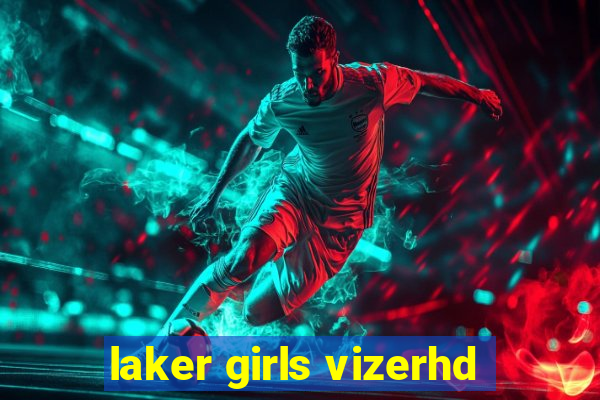 laker girls vizerhd