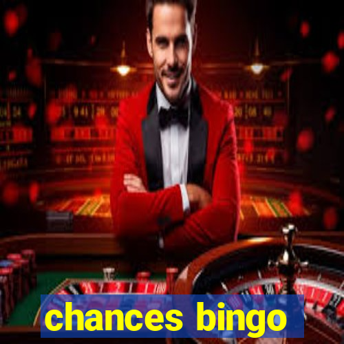 chances bingo