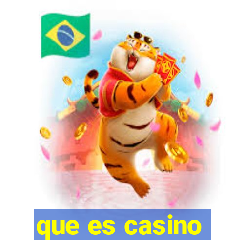 que es casino