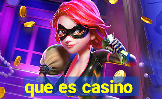 que es casino