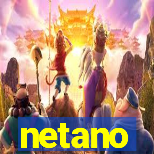 netano