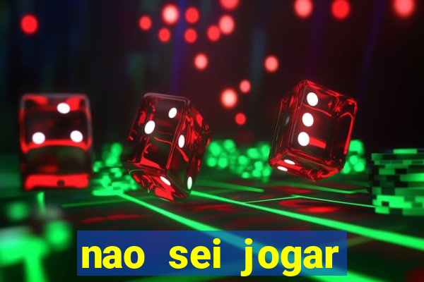 nao sei jogar fortune tiger