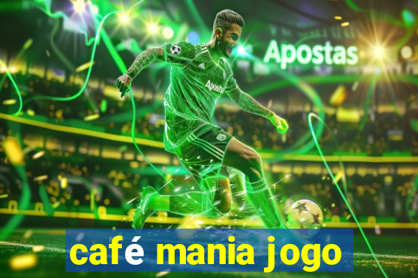 café mania jogo