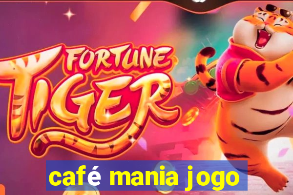 café mania jogo