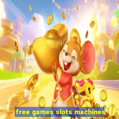 free games slots machines