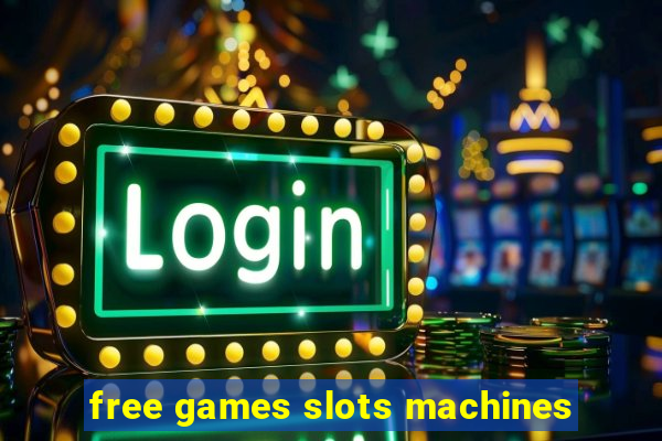 free games slots machines