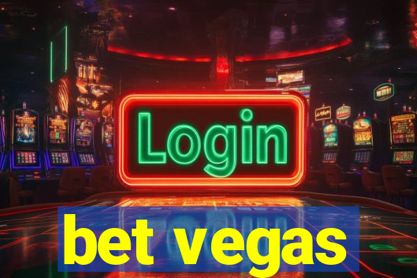 bet vegas