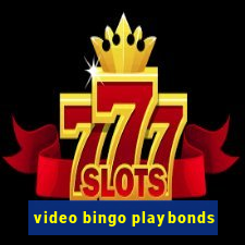 video bingo playbonds