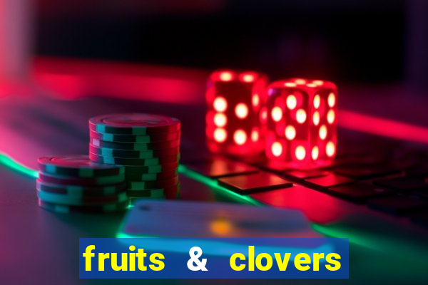 fruits & clovers 20 lines slot