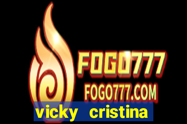 vicky cristina barcelona online legendado