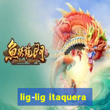 lig-lig itaquera