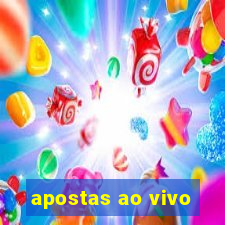 apostas ao vivo